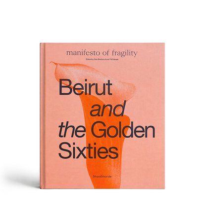 front cover of Beirut and the golden sixties book