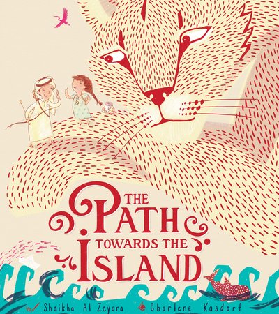 Book cover of The Path Towards the Island by Shaikha al Zeyara