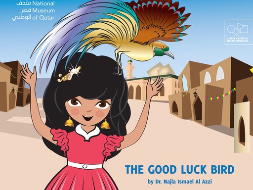 Book cover of The Good Luck Bird by Dr. Najla Ismail Al-Izzi