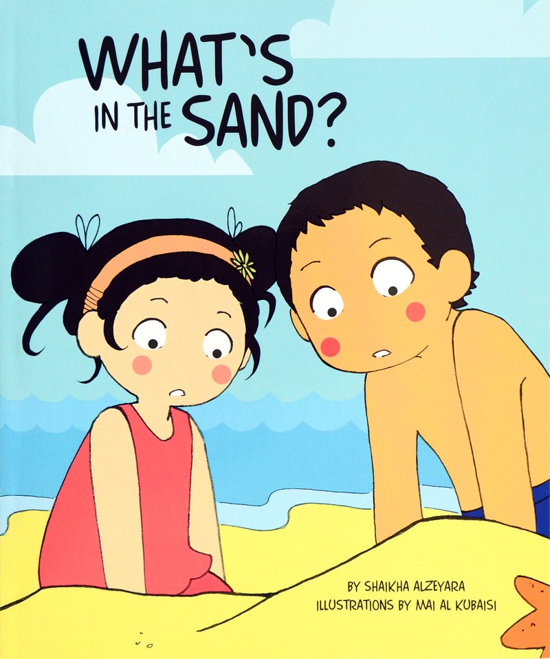 Book cover of What's in the Sand? by Shaikha Al Zeyarra and illustrated by Mai Al Kubaisi